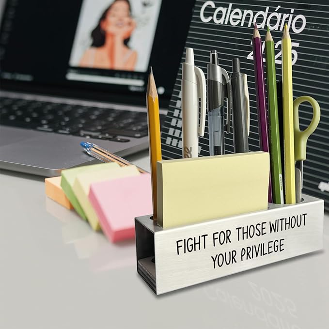 Fight for Those Without Your Privilege Pen Holder, Equality Gifts, Female Empowerment Desk Decor Stainless Steel Pencil Holders WCC63-DeskLoop Office