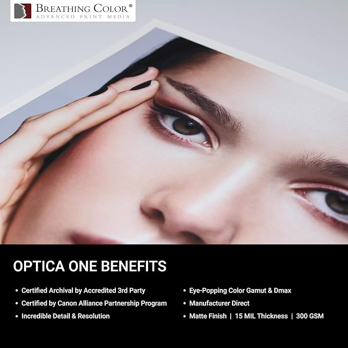 Optica One is a Luxurious 300 gsm Smooth Matte Fine Art Inkjet Paper Offered in size 17"x22”, 25 Sheets; Its Bright White Color is Ideal for Black and White and Color Prints. 100% Archival Certified