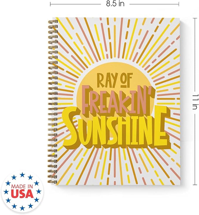 Ray Of Freakin Sunshine Spiral Notebook / 8.5" x 11" Journal / 120 College Ruled Pages/Durable Gloss Laminated Softcover/Gold Wire-o Spiral Binding/Made in the USA-DeskLoop Office
