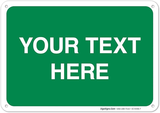 Personalized Custom Green Background Customize by SigoSigns