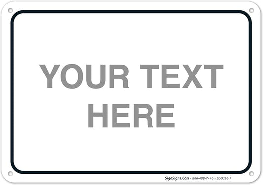 Custom Sign, Personalized Metal Signs, Customize by SigoSigns