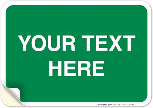 Personalized Custom Green Background Customize by SigoSigns