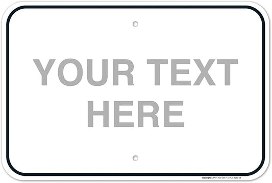 Custom Sign, Personalized Metal Signs, Customize by SigoSigns