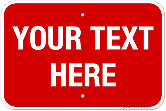 Personalized Custom Red Background Customize by SigoSigns