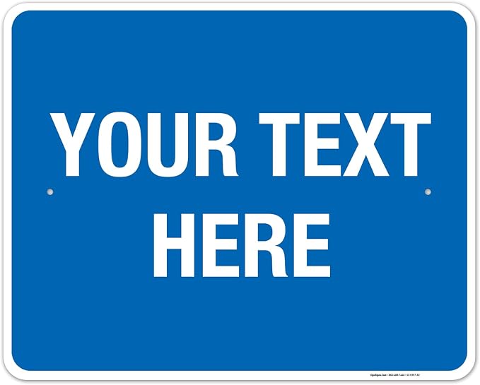 Personalized Custom Blue Background Customize by SigoSigns
