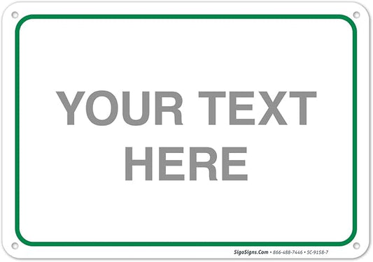 Custom Sign, Personalized Metal Signs, Customize by SigoSigns