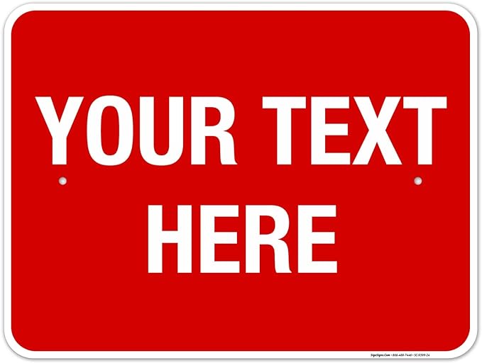 Personalized Custom Red Background Customize by SigoSigns