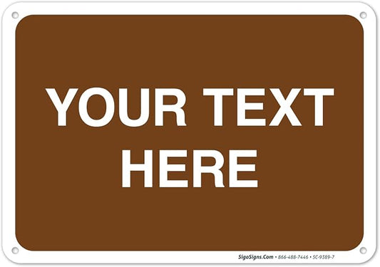 Custom Sign, Personalized Metal Signs, Customize by SigoSigns