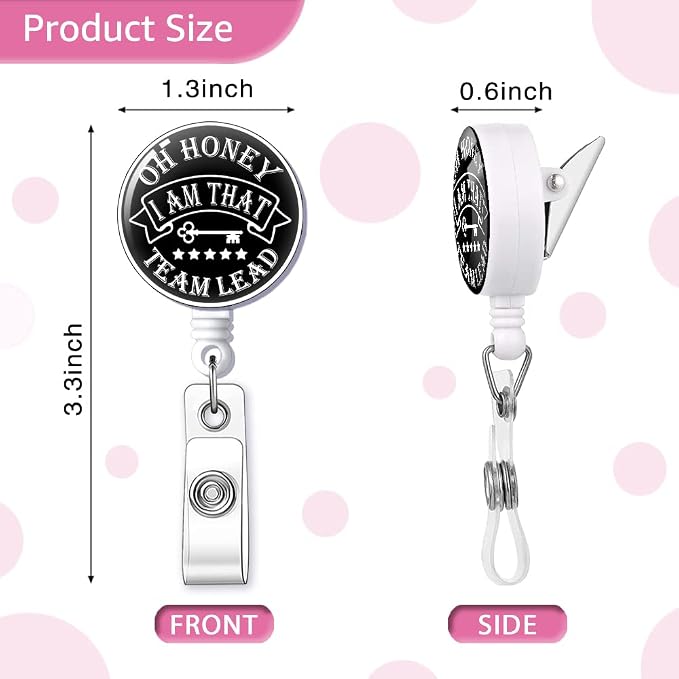 Oh Honey I Am that Team Lead Badge Reel Retractable - Image 2