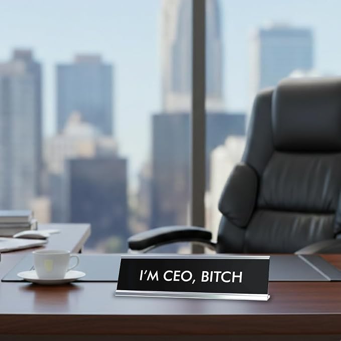 Signs ByLITA I'M CEO, BITCH Novelty Desk Sign - Image 6