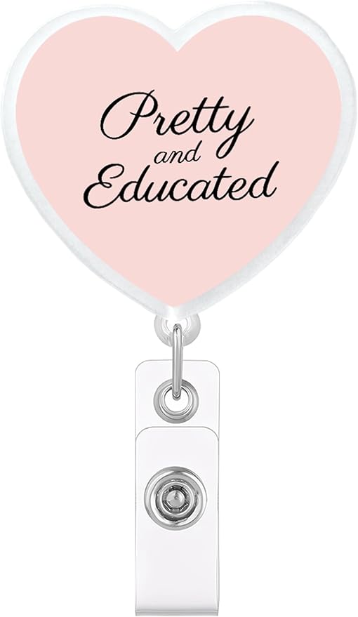 Pretty and Educated Badge Reel, Cute Gifts by JAROLYDIAN