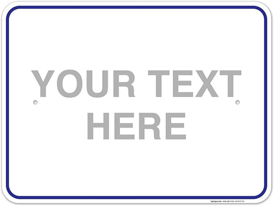 Custom Sign, Personalized Metal Signs, Customize by SigoSigns