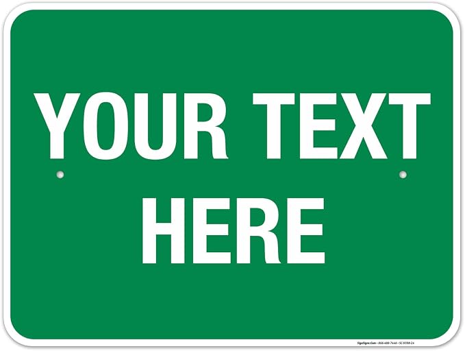 Personalized Custom Green Background Customize by SigoSigns