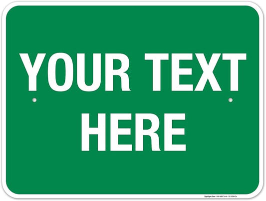 Personalized Custom Green Background Customize by SigoSigns