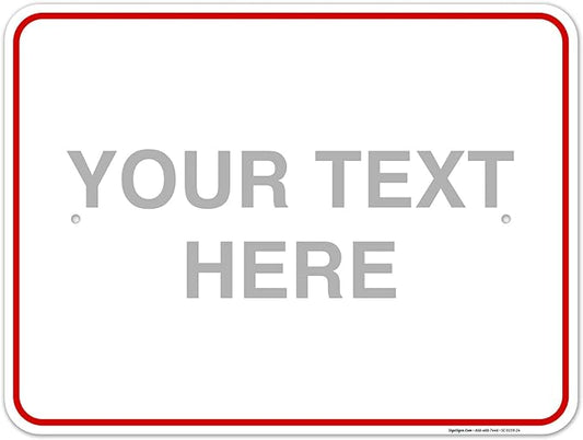 Custom Sign, Personalized Metal Signs, Customize by SigoSigns