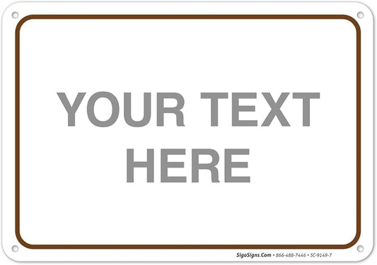 Custom Sign, Personalized Metal Signs, Customize by SigoSigns