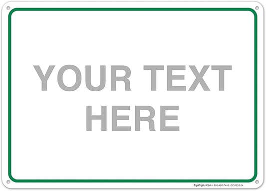 Custom Sign, Personalized Metal Signs, Customize by SigoSigns