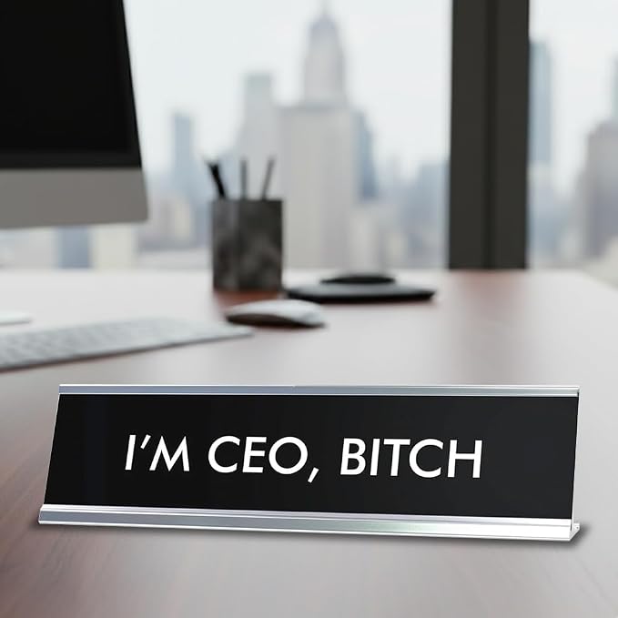 Signs ByLITA I'M CEO, BITCH Novelty Desk Sign - Image 5