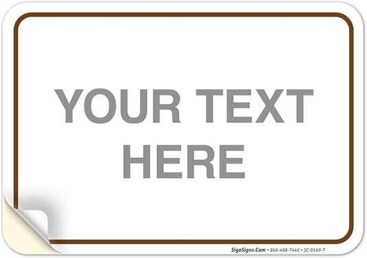Custom Sign, Personalized Metal Signs, Customize by SigoSigns