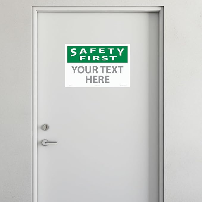 Custom OSHA Style Safety First Sign 12" x 18" Adhesive Vinyl Sign, Customizable - Image 3