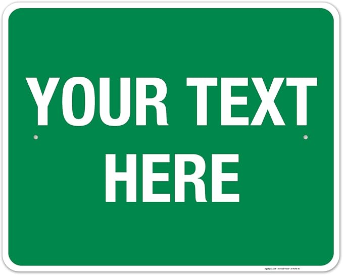 Personalized Custom Green Background Customize by SigoSigns