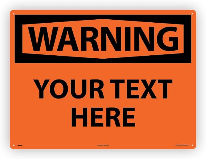 Custom OSHA Style Warning Sign 18" x 24" Plastic Sign, Customizable "Your Text by NMC