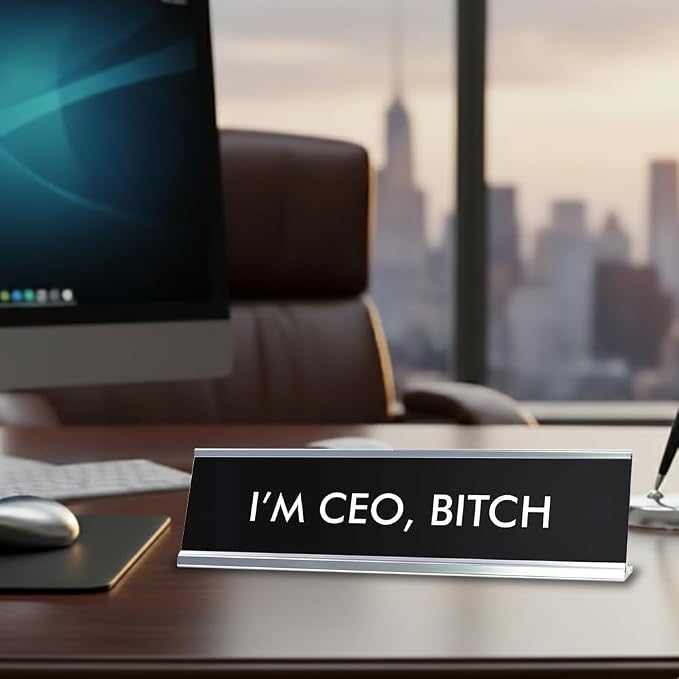Signs ByLITA I'M CEO, BITCH Novelty Desk Sign - Image 8