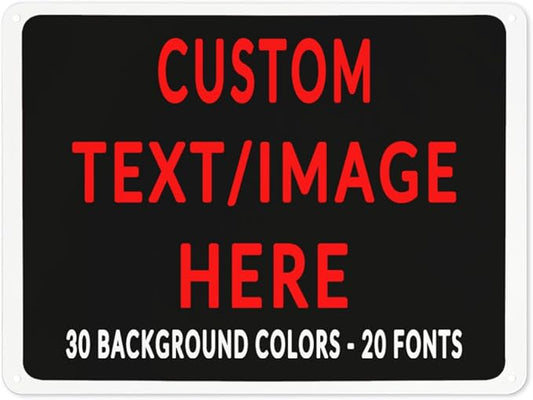 Custom Sign Personalized Custom Metal Sign, Customize by Custom