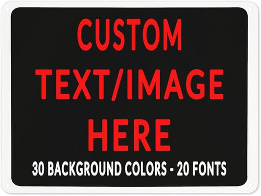 Custom Sign Personalized Custom Metal Sign, Customize by Custom
