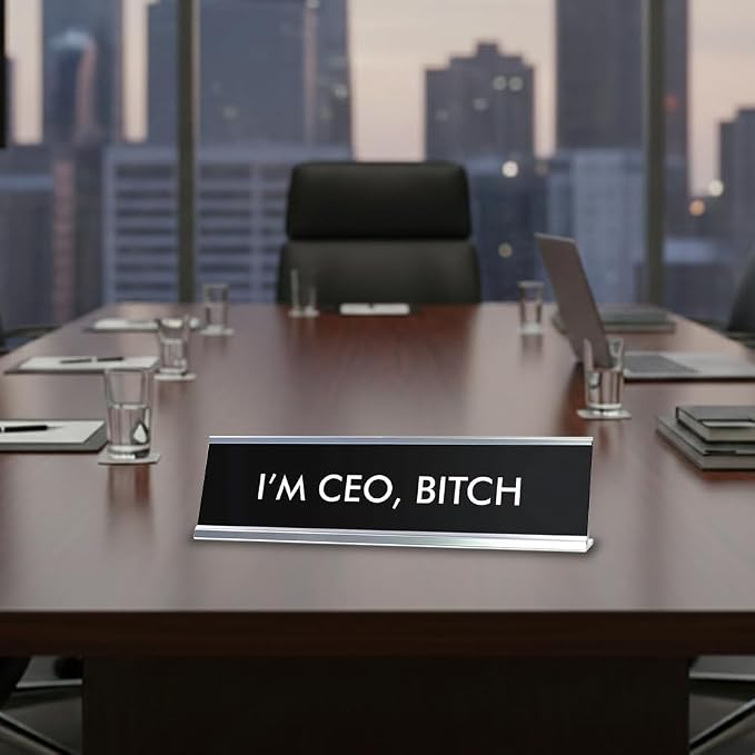Signs ByLITA I'M CEO, BITCH Novelty Desk Sign - Image 4