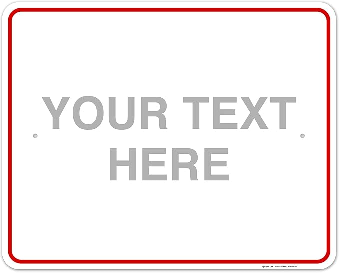 Custom Sign, Personalized Metal Signs, Customize by SigoSigns