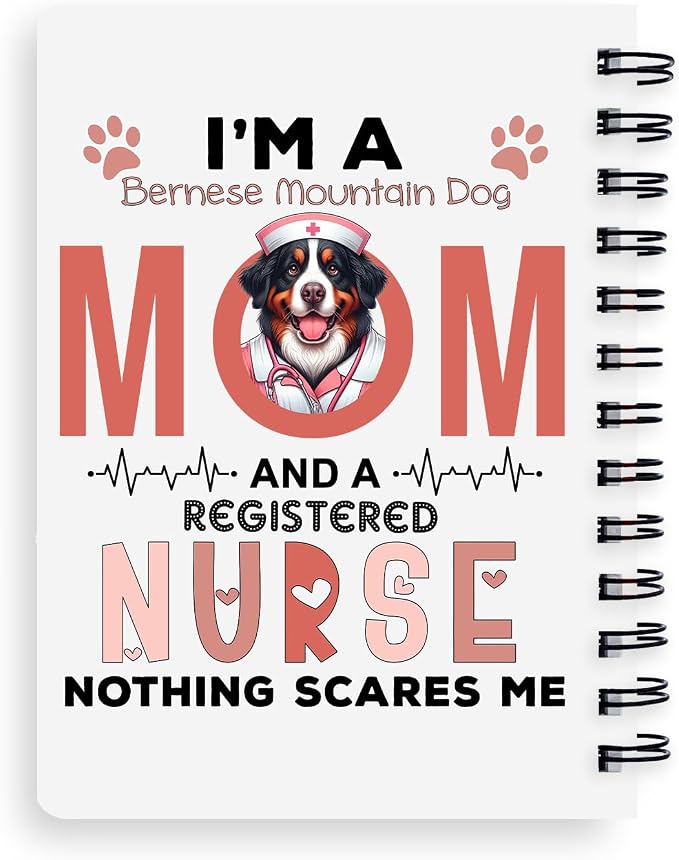 Ninety3POD I'm a Bernese Mountain Dog Mom and a Registered Nurse Nothing Scares - Image 2