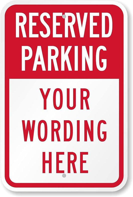 SmartSign 18 x 12 inch Custom “Reserved Parking” Metal Sign, Add Text, 63 mil by SmartSign