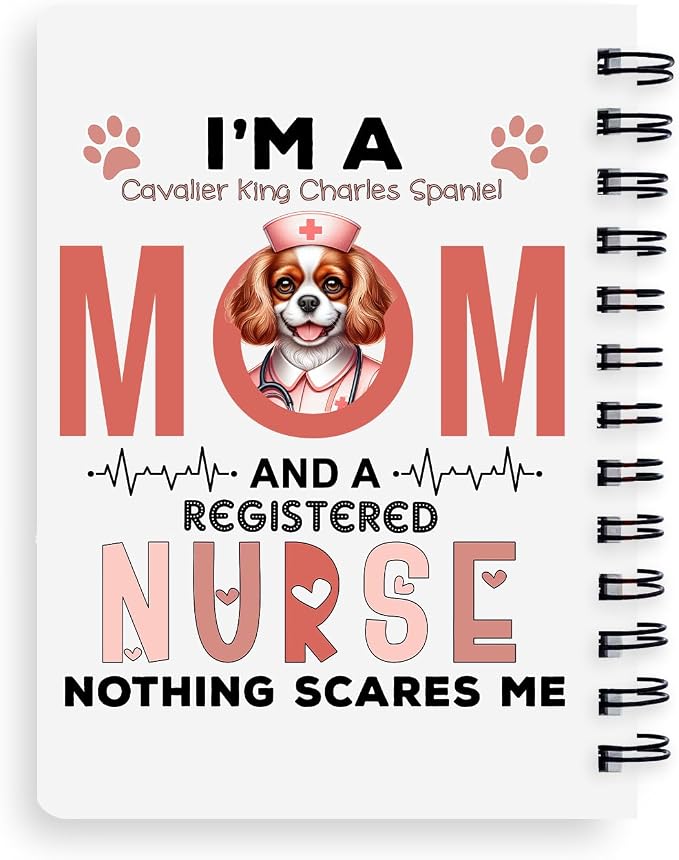 Ninety3POD I'm a Cavalier King Charles Spaniel Mom and a Registered Nurse - Image 2