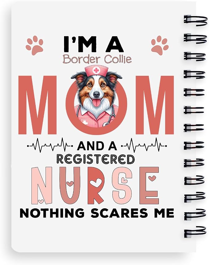 Ninety3POD I'm a Border Collie Mom and a Registered Nurse Nothing Scares Me - Image 2