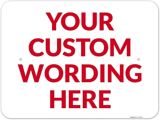 Custom Sign, Personalized Metal Signs, Customize by SigoSigns