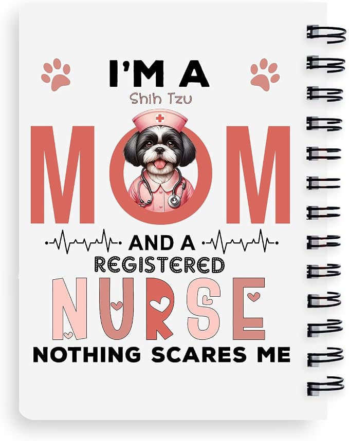 Ninety3POD I'm a Shih Tzu Mom and a Registered Nurse Nothing Scares Me Spiral - Image 2