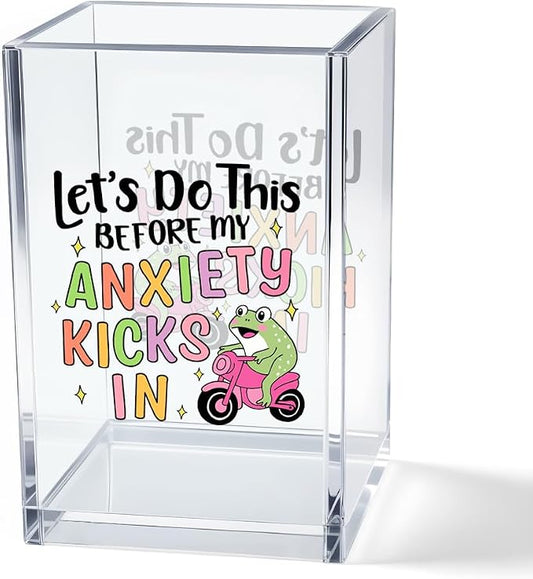 Vgrti Let’s Do This Before My Anxiety Kicks in Acrylic Cosmetic Pencil Pen by Unknown