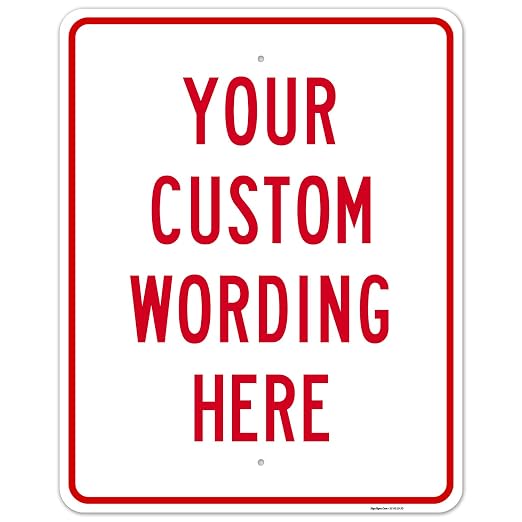 Custom Sign, Personalized Metal Signs, Customize by SigoSigns