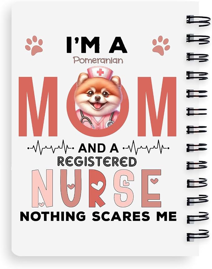 Ninety3POD I'm a Pomeranian Mom and a Registered Nurse Nothing Scares Me Spiral - Image 2
