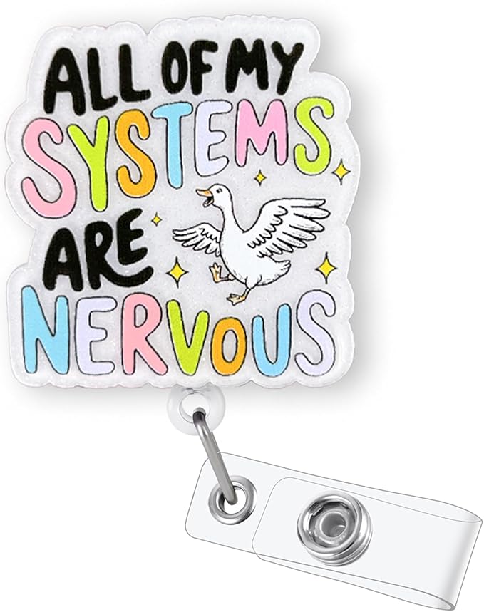 All of My Systems are Nervous Badge Reel Retractable, Funny Silly Goose Badge by Bydevia