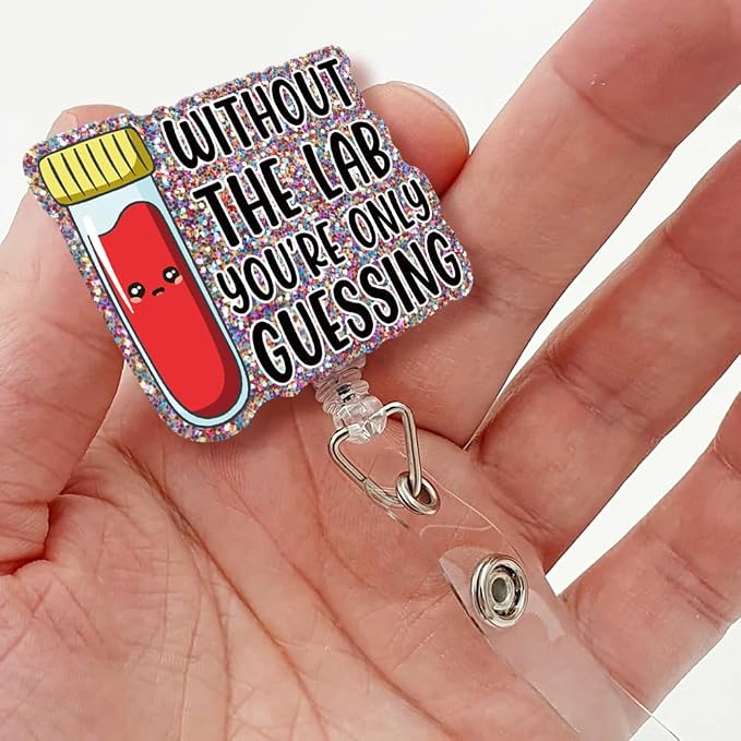 Sixrip Without The Lab You‘re Only Guessing Badge Reel Retractable Glitter - Image 4