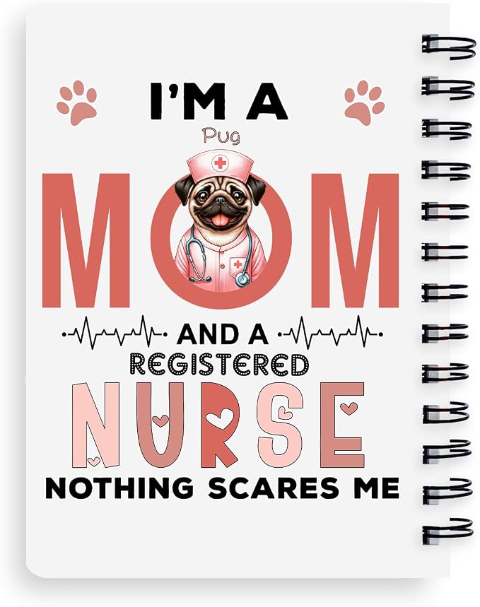 Ninety3POD I'm a Pug Mom and a Registered Nurse Nothing Scares Me Spiral Bound - Image 2