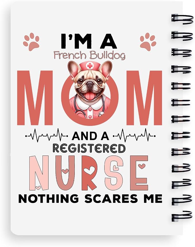 Ninety3POD I'm a French Bulldog Mom and a Registered Nurse Nothing Scares Me - Image 2