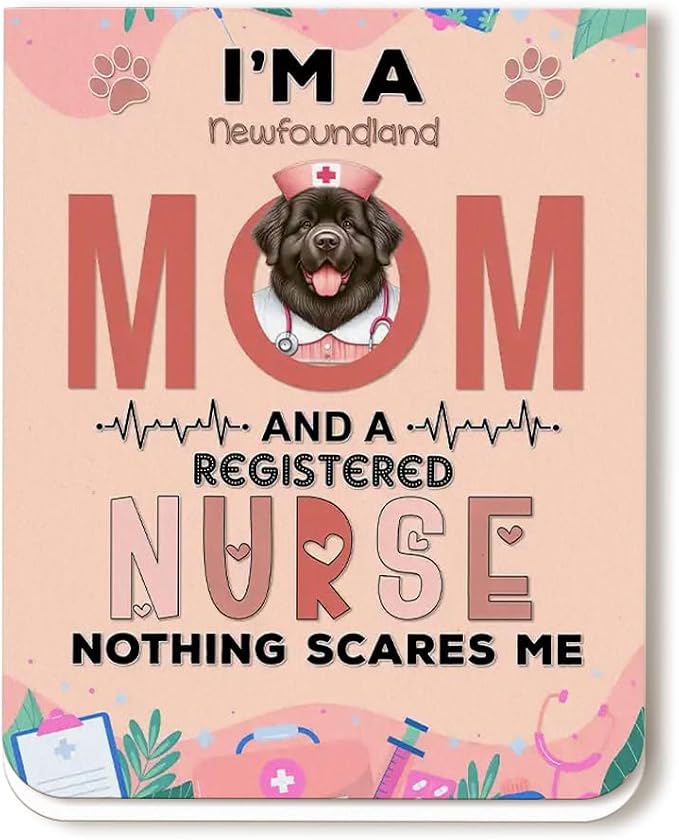 I'm a Newfoundland Mom and a Registered Nurse Nothing Scares Me Magnet Bookmark by Ninety3POD