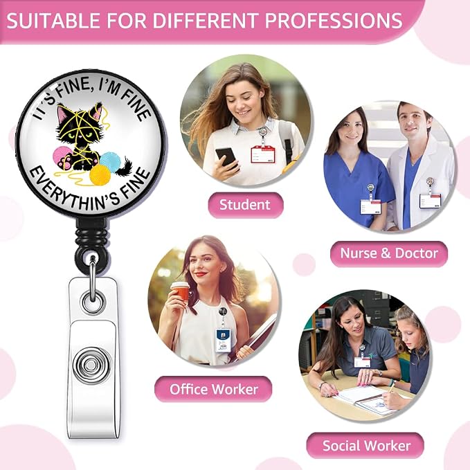 It's Fine I'm Fine Everything 's Fine Badge Reel Retractable - Image 5