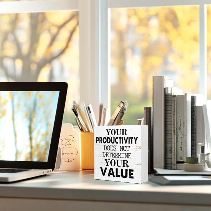 Your Productivity Does Not Determine Value Sign, Wooden Block Sign 5x5x1 INCH - Image 5