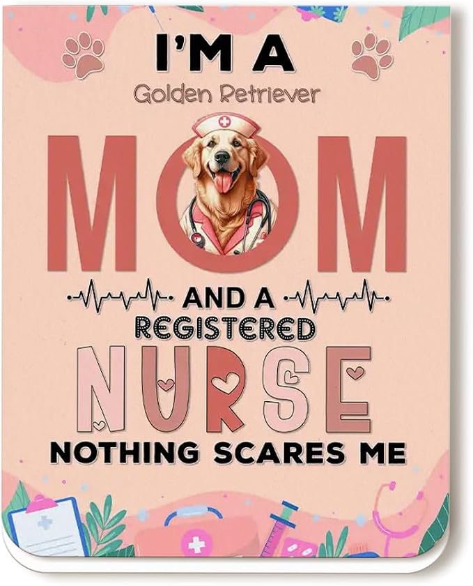 I'm a Golden Retriever Mom and a Registered Nurse Nothing Scares Me Magnet by Ninety3POD