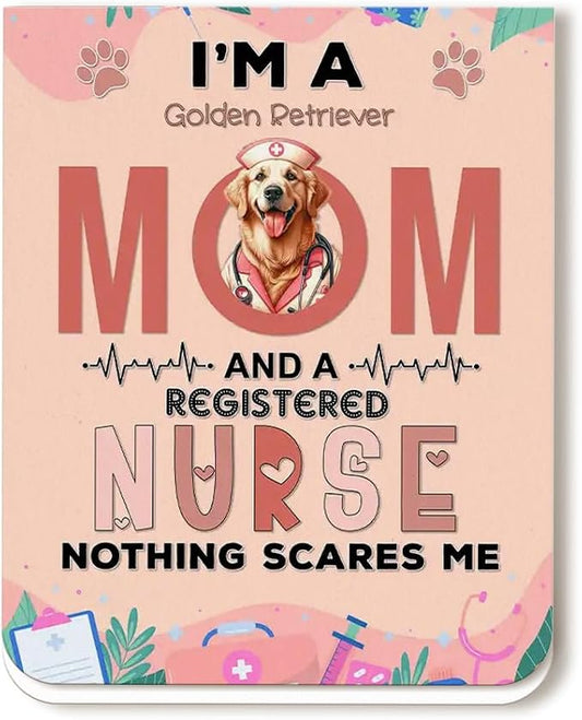 I'm a Golden Retriever Mom and a Registered Nurse Nothing Scares Me Magnet by Ninety3POD