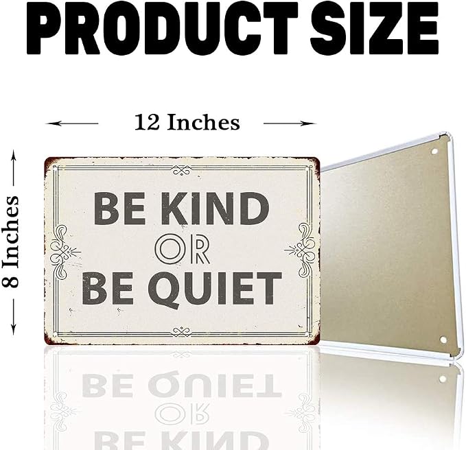 Be Kind Or Be Quiet 20X30 cm Metal Retro Look Decoration Plaque Sign - Image 2